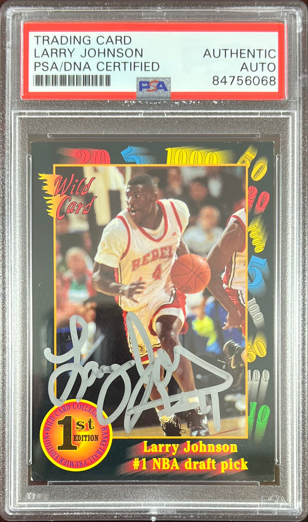 Larry Johnson auto 1991 Wild Card RC #1 UNLV PSA Encapsulated Charolett Hornets