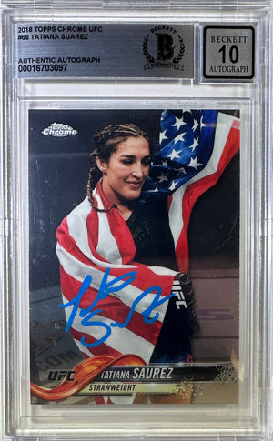 Tatiana Suarez auto card 2018 Topps Chrome #68 UFC BAS Encapsulated auto 10